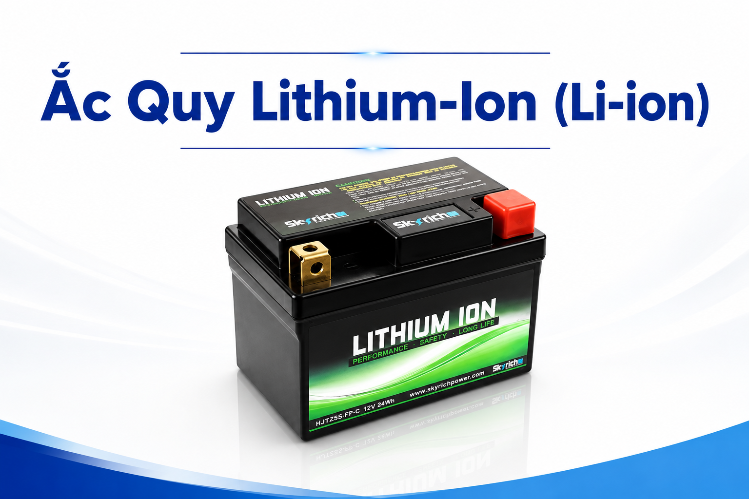 Ắc Quy Lithium-Ion (Li-ion)
