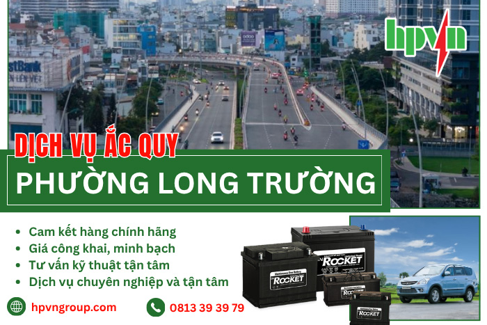 Thay Bình Ắc Quy Ô Tô Tại Phường Long Trường, TP.HCM