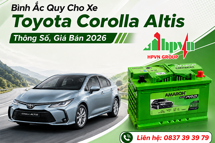 Bình Ắc Quy Cho Xe Toyota Corolla Altis: Thông Số, Giá Bán 2026
