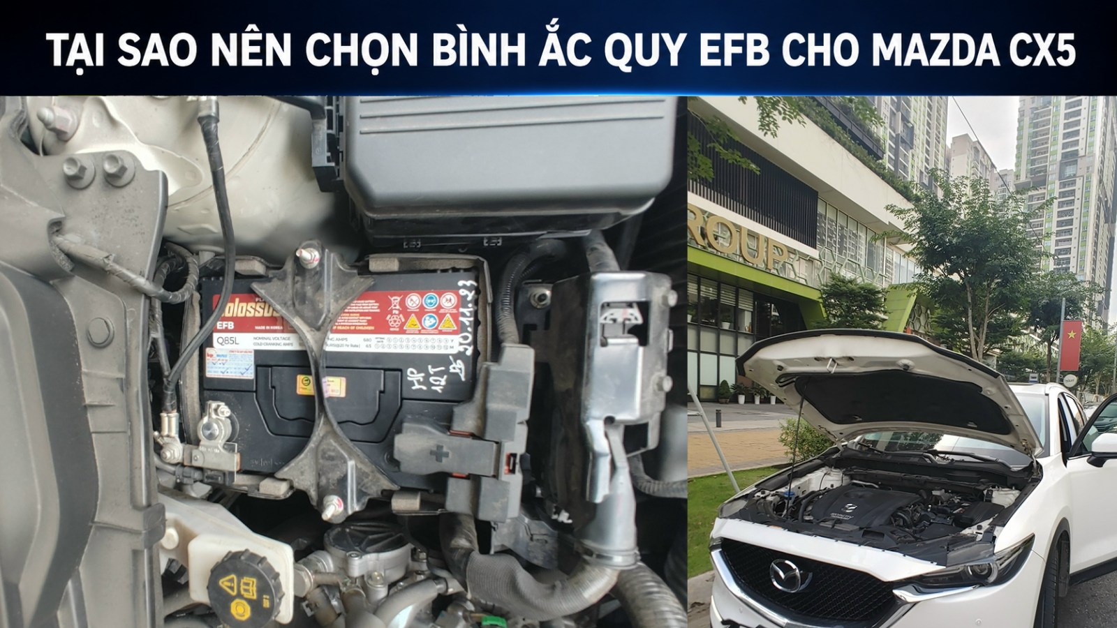 Tại sao xe Mazda CX5 dùng bình ắc quy EFB 