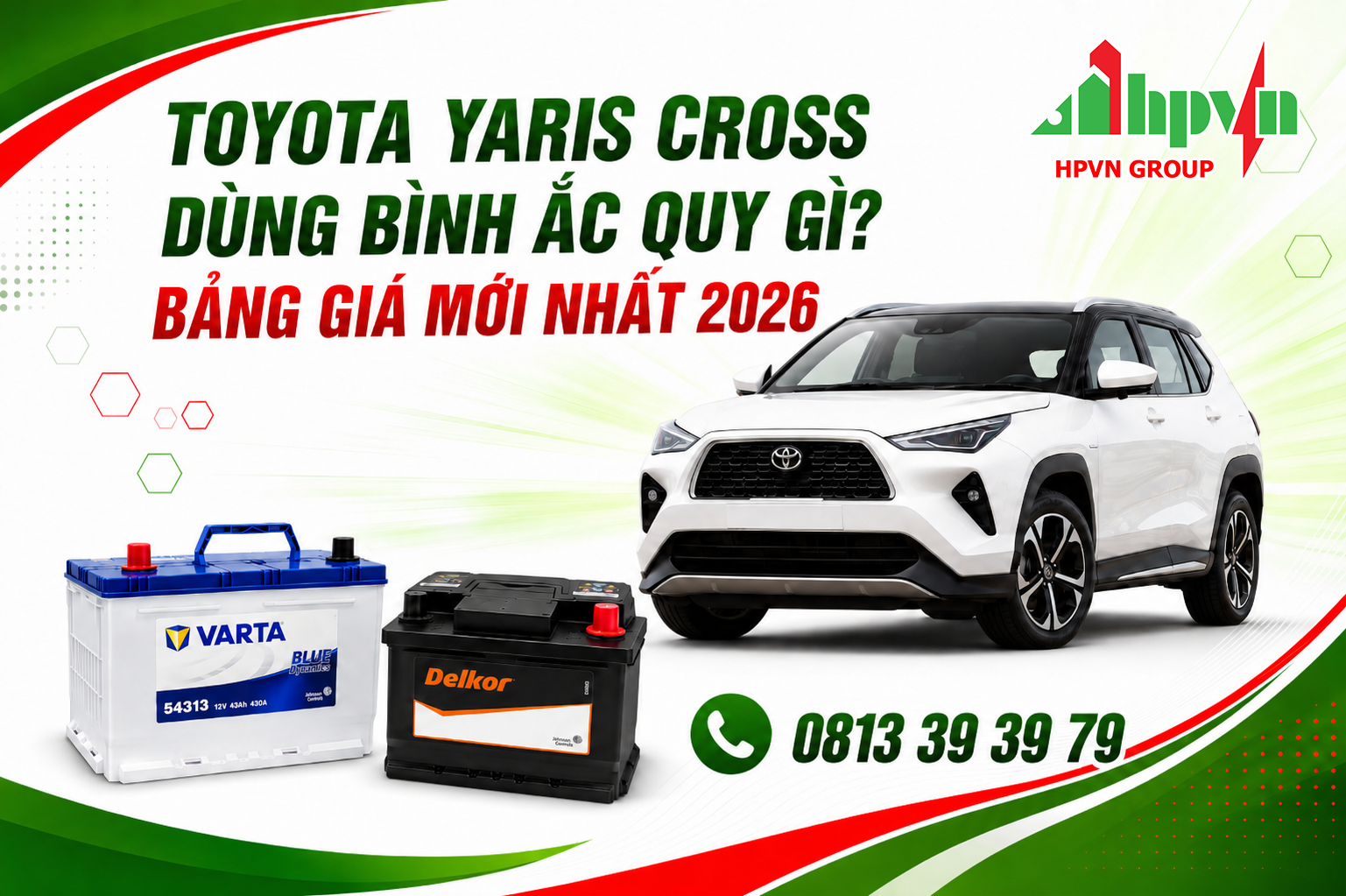 Xe Toyota Yaris Cross dùng bình ắc quy gì? 