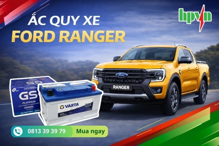 THAY BÌNH ẮC QUY CHO XE FORD RANGER CHÍNH HÃNG 