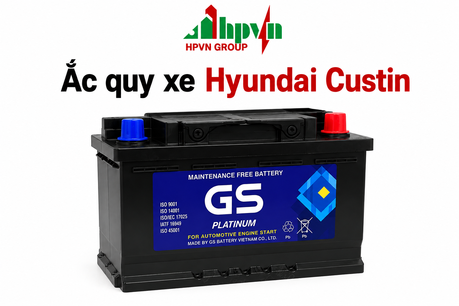 Bình ắc quy xe Hyundai Custin 
