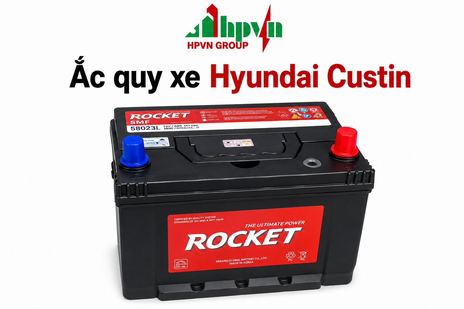 Bình ắc quy xe Hyundai Custin