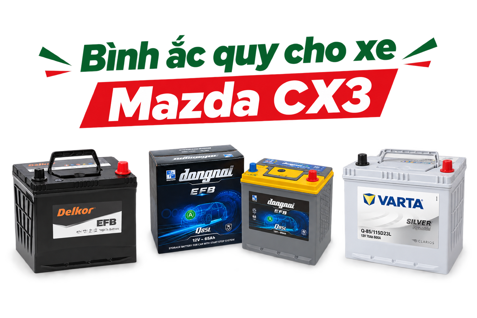 Xe Mazda Cx3 dùng bình ắc quy nào tốt?
