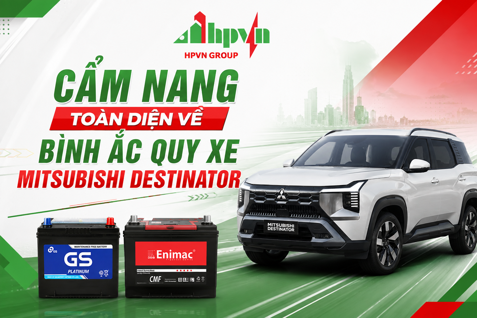 Cẩm Nang Toàn Diện Về Bình Ắc Quy Xe Mitsubishi Destinator
