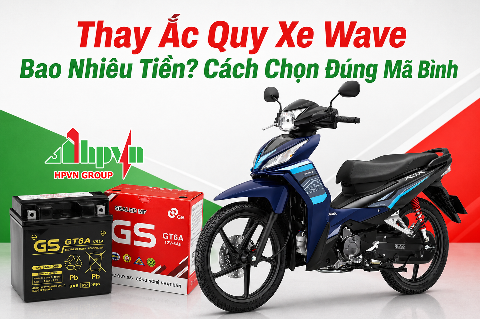 Xe Wave dùng bình ắc quy bao nhiêu vôn? 