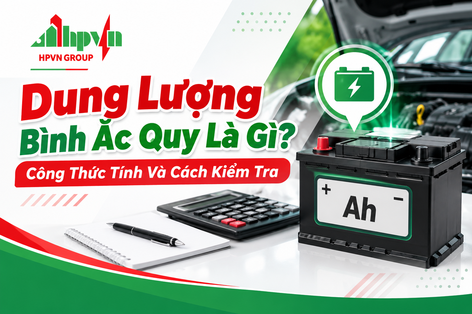 Dung lượng bình ắc quy là gì? 
