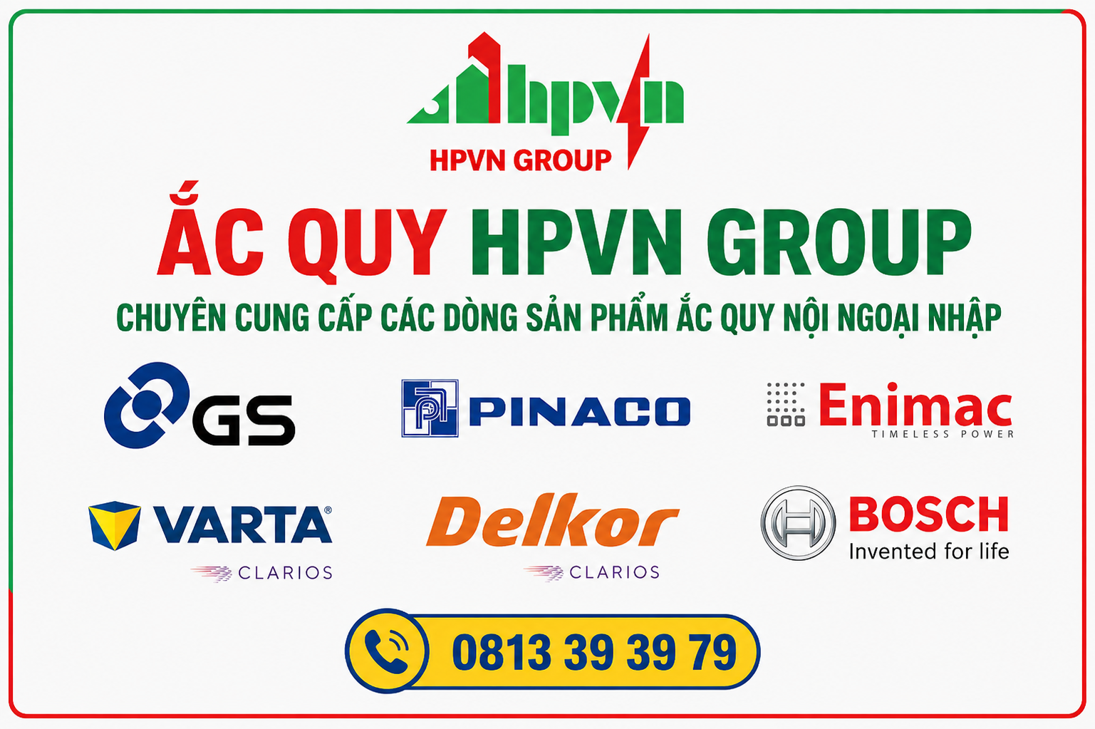 HPVNGROUP - Thay bình ắc quy chính hãng, đầy đủ giấy bảo hành