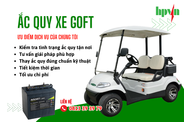 Thay bình ắc quy xe Goft tận nơi 