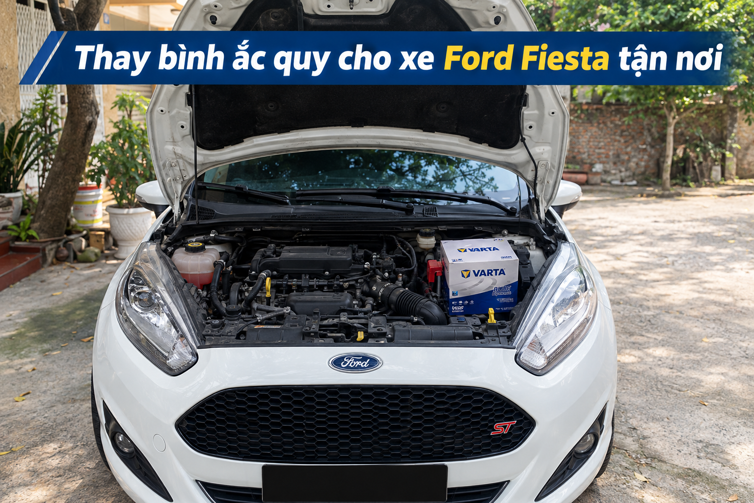 Thay bình ắc quy xe Ford Fiesta tận nơi 