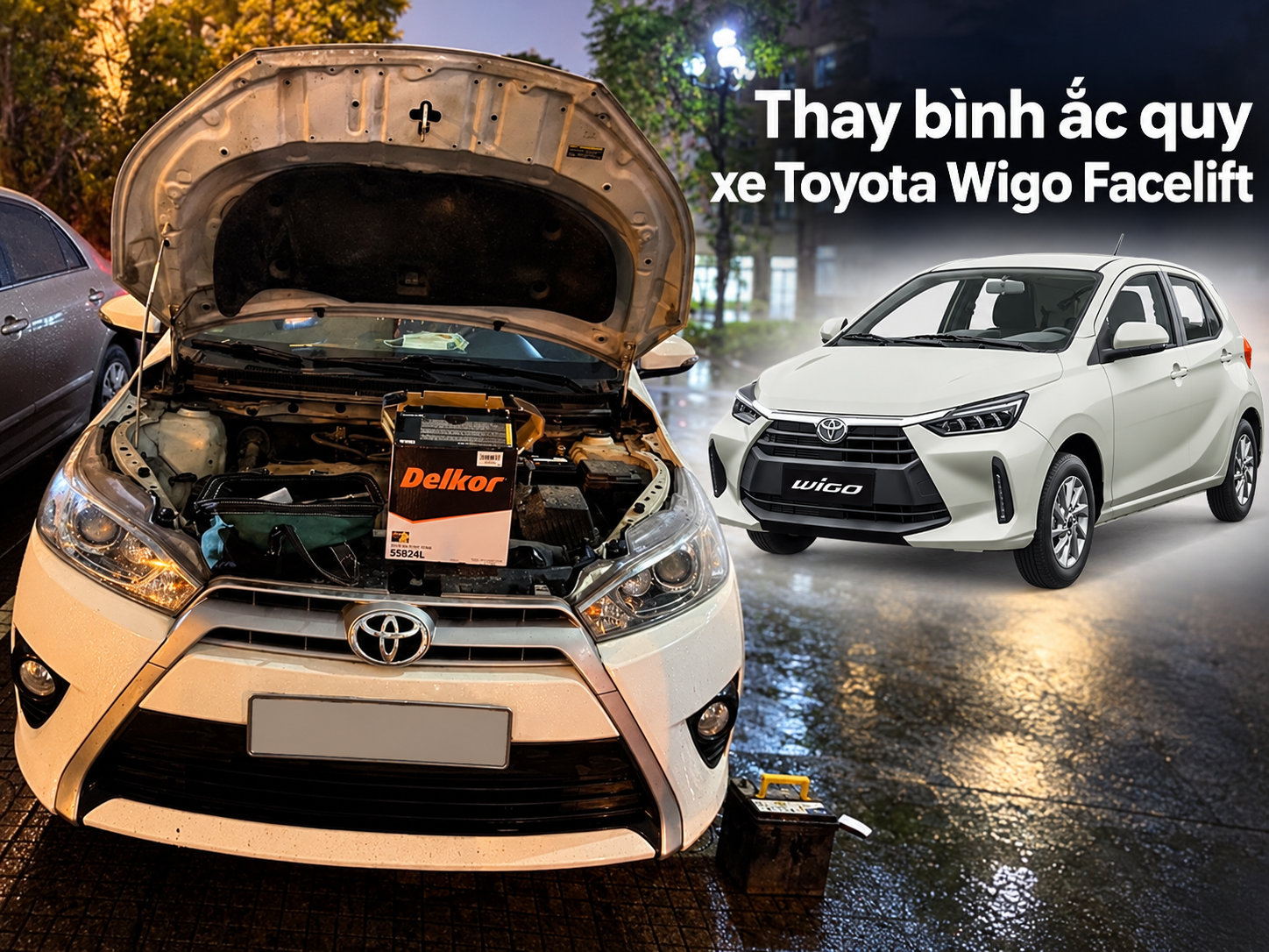 Thay bình ắc quy xe Toyota Wigo Facelift 